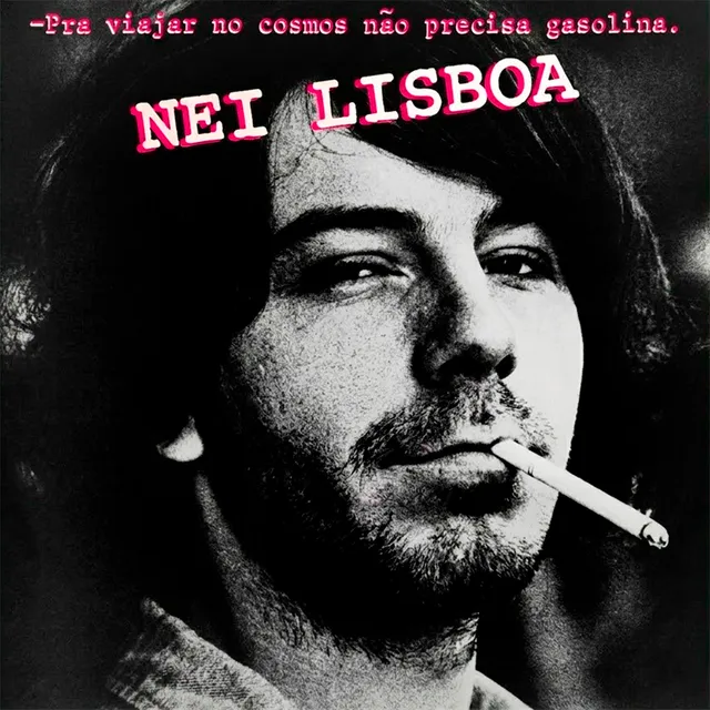Capa de Pra Viajar No Cosmos Não Precisa Gasolina, de Nei Lisboa